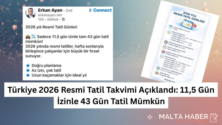 Türkiye 2026 Resmi Tatil Takvimi Açıklandı: 11,5 Gün İzinle 43 Gün Tatil Mümkün