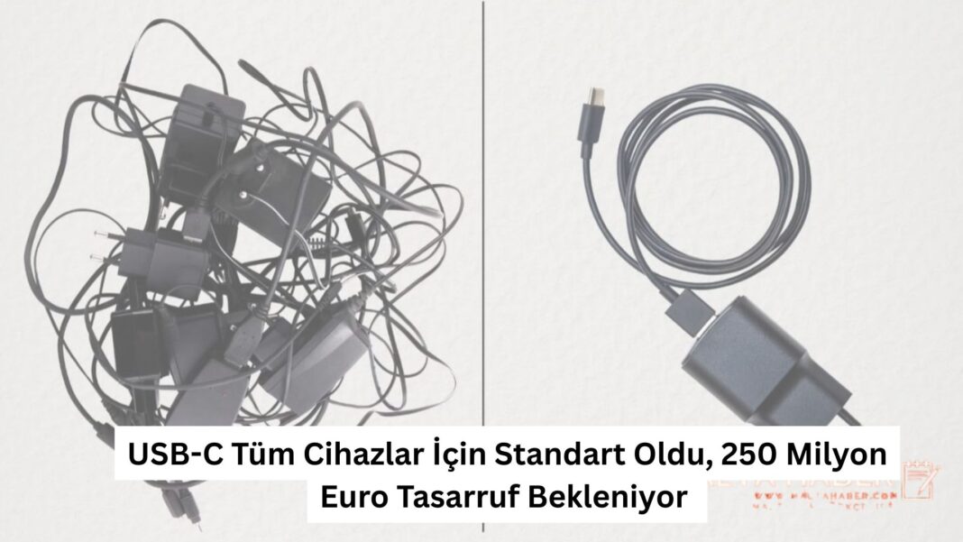 USB-C Tüm Cihazlar İçin Standart Oldu, 250 Milyon Euro Tasarruf Bekleniyor