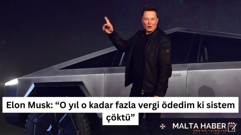 Elon Musk: “O yıl o kadar fazla vergi ödedim ki sistem çöktü”
