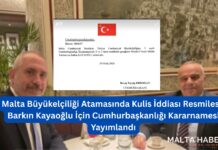 Malta Büyükelçiliği Atamasında Kulis İddiası Resmiyete Döndü: Barkın Kayaoğlu İçin Cumhurbaşkanlığı Kararnamesi Yayımlandı Malta Büyükelçiliği Atamasında Kulis İddiası Resmiyete Döndü: Barkın Kayaoğlu İçin Cumhurbaşkanlığı Kararnamesi Yayımlandı