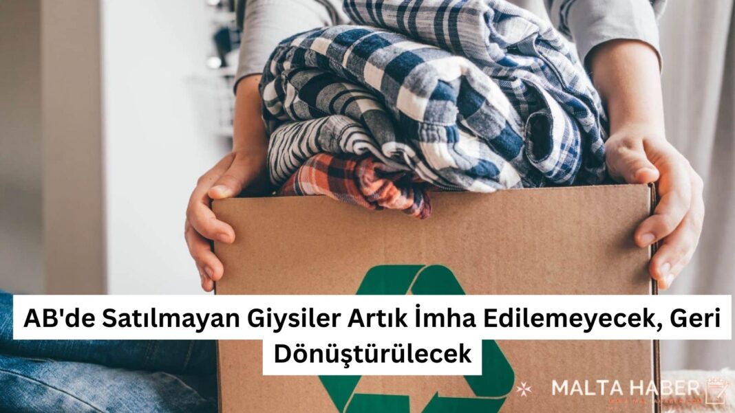 AB'de Satılmayan Giysiler Artık İmha Edilemeyecek, Geri Dönüştürülecek