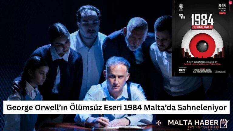 George Orwell’ın Ölümsüz Eseri 1984 Malta’da Sahneleniyor