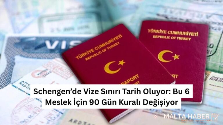 Schengen’de Vize Sınırı Tarih Oluyor: Bu 6 Meslek İçin 90 Gün Kuralı Değişiyor