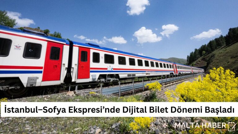 İstanbul–Sofya Ekspresi’nde Dijital Bilet Dönemi Başladı