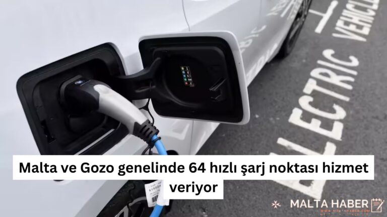 Malta ve Gozo genelinde 64 hızlı şarj noktası hizmet veriyor