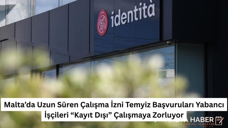Malta’da Uzun Süren Çalışma İzni Temyiz Başvuruları Yabancı İşçileri “Kayıt Dışı” Çalışmaya Zorluyor