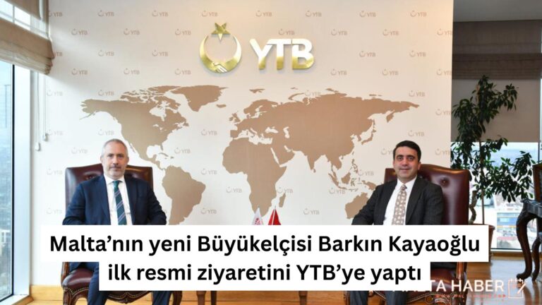 Malta’nın yeni Büyükelçisi Barkın Kayaoğlu ilk resmi ziyaretini YTB’ye yaptı