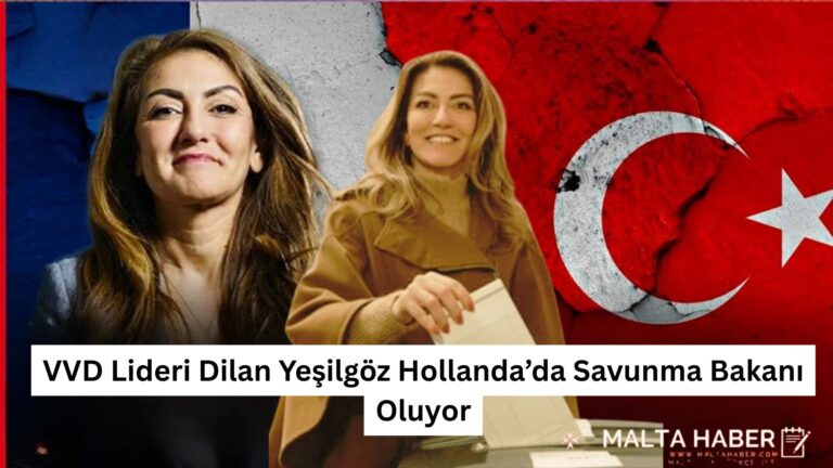 VVD Lideri Dilan Yeşilgöz Hollanda’da Savunma Bakanı Oluyor