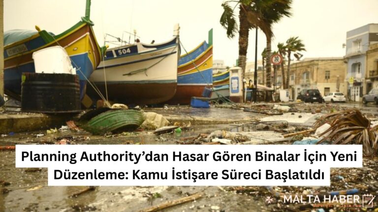 Planning Authority’dan Hasar Gören Binalar İçin Yeni Düzenleme: Kamu İstişare Süreci Başlatıldı