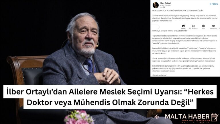 İlber Ortaylı’dan Ailelere Meslek Seçimi Uyarısı: “Herkes Doktor veya Mühendis Olmak Zorunda Değil”