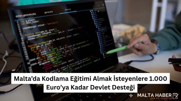 Malta’da Kodlama Eğitimi Almak İsteyenlere 1.000 Euro’ya Kadar Devlet Desteği