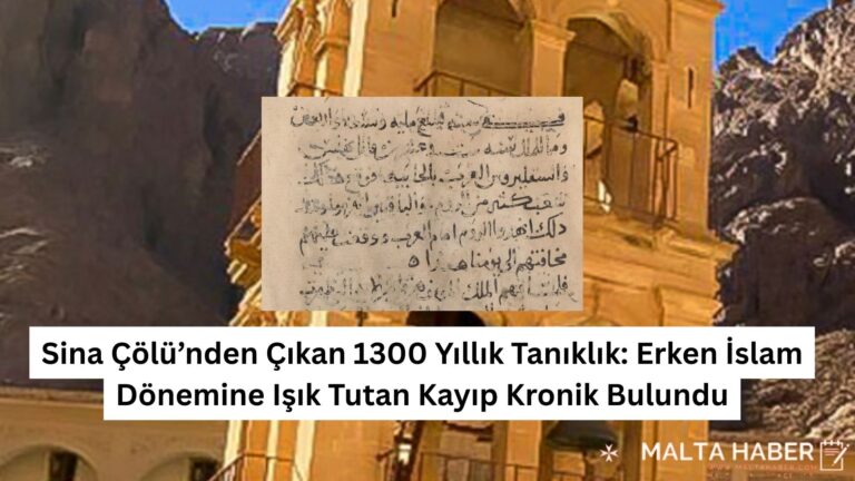 Sina Çölü’nden Çıkan 1300 Yıllık Tanıklık: Erken İslam Dönemine Işık Tutan Kayıp Kronik Bulundu