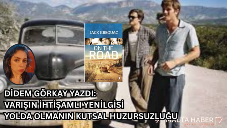 ​VARIŞIN İHTİŞAMLI YENİLGİSİ: YOLDA OLMANIN KUTSAL HUZURSUZLUĞU