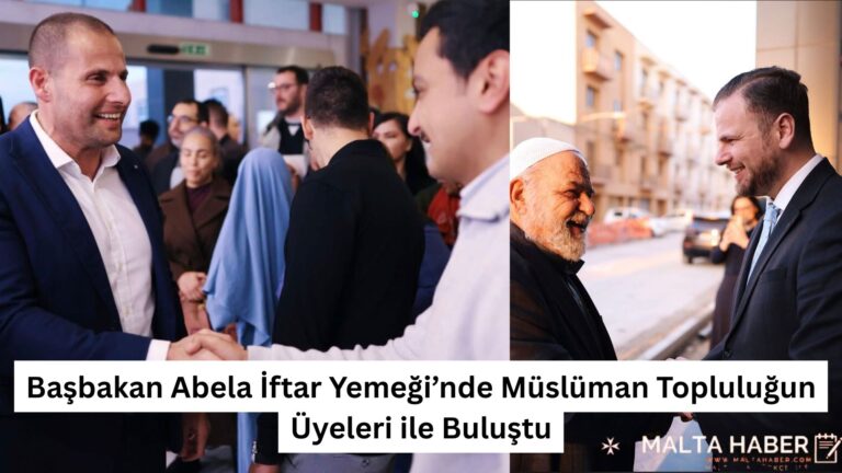 Başbakan Abela İftar Yemeği’nde Müslüman Topluluğun Üyeleri ile Buluştu