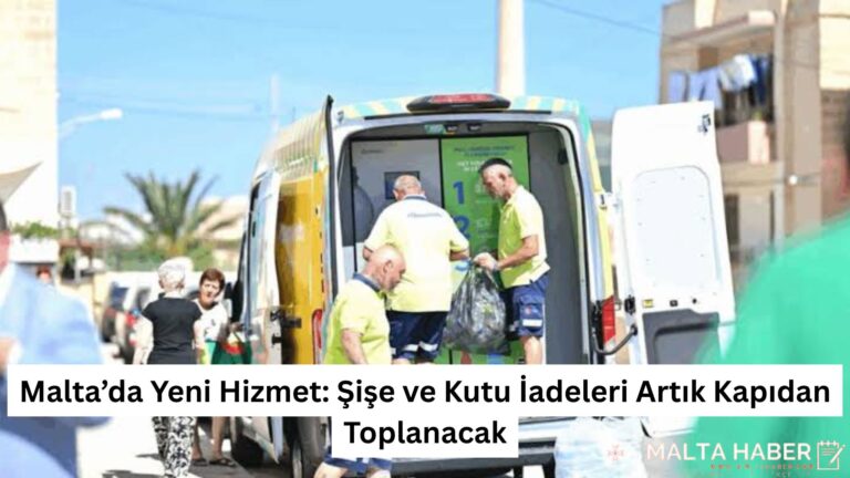 Malta’da Yeni Hizmet: Şişe ve Kutu İadeleri Artık Kapıdan Toplanacak