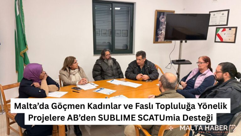 Malta’da Göçmen Kadınlar ve Faslı Topluluğa Yönelik Projelere AB’den SUBLIME SCATUmia Desteği