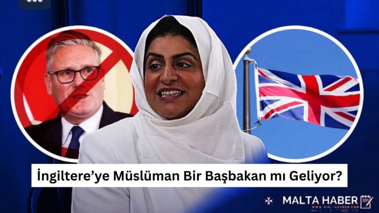 İngiltere’ye Müslüman Bir Başbakan mı Geliyor?