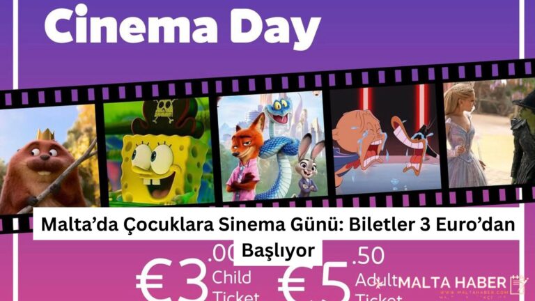 Malta’da Çocuklara Sinema Günü: Biletler 3 Euro’dan Başlıyor