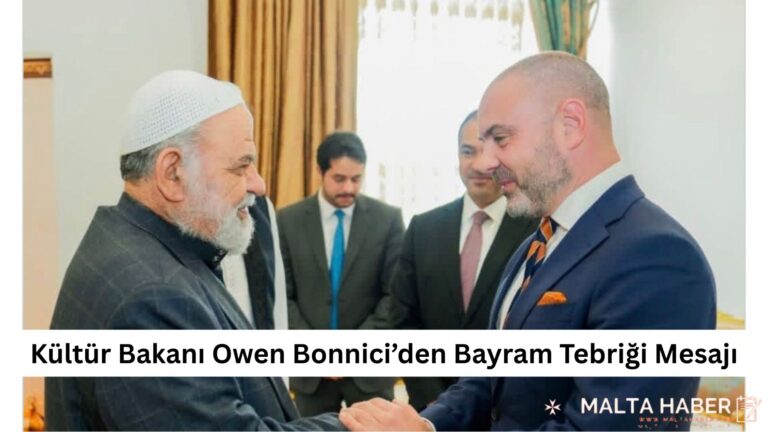 Kültür Bakanı Owen Bonnici’den Bayram Tebriği Mesajı