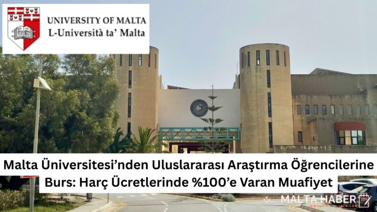 Malta Üniversitesi’nden Uluslararası Araştırma Öğrencilerine Burs: Harç Ücretlerinde %100’e Varan Muafiyet