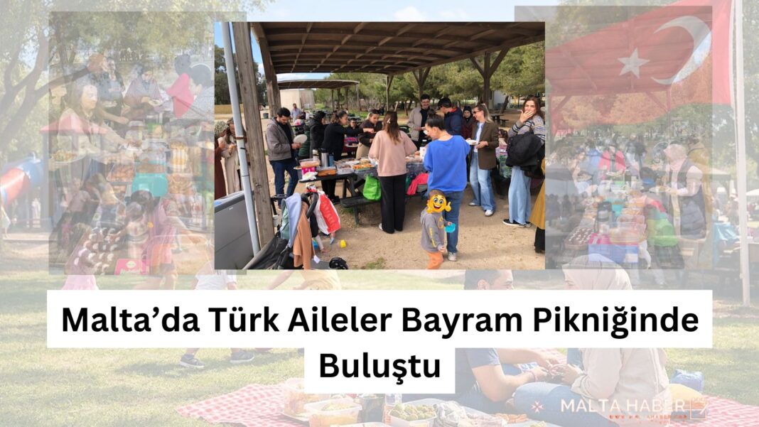Malta’da Türk Aileler Bayram Pikniğinde Buluştu