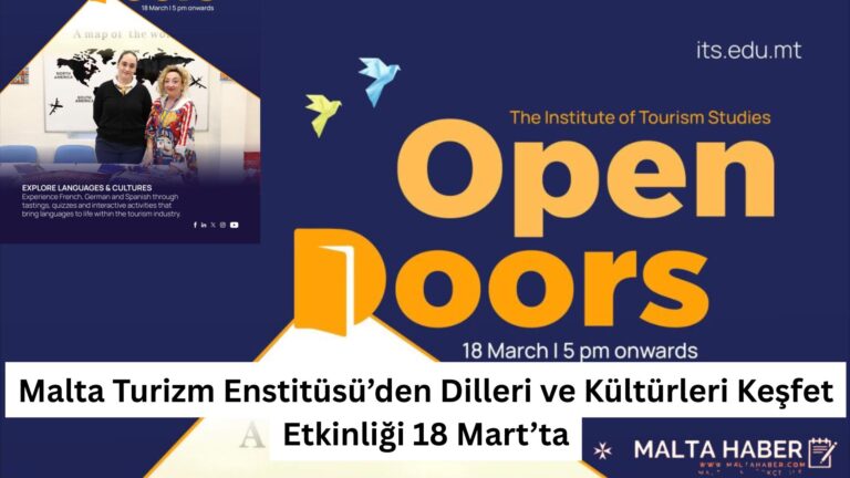 Malta Turizm Enstitüsü’den Dilleri ve Kültürleri Keşfet Etkinliği 18 Mart’ta