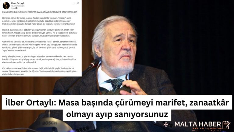 İlber Ortaylı: Masa başında çürümeyi marifet, zanaatkâr olmayı ayıp sanıyorsunuz
