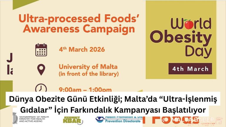 Dünya Obezite Günü Etkinliği; Malta’da “Ultra-İşlenmiş Gıdalar” İçin Farkındalık Kampanyası Başlatılıyor