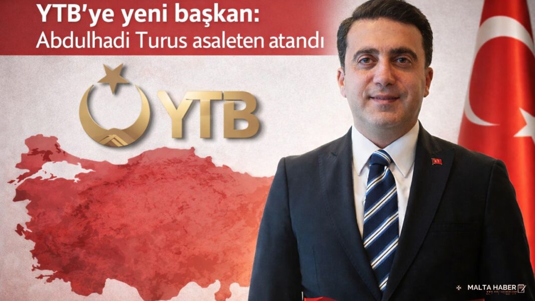 YTB’ye yeni başkan: Abdulhadi Turus asaleten atandı