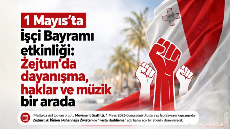 1 Mayıs’ta İşçi Bayramı etkinliği: Żejtun’da dayanışma, haklar ve müzik bir arada