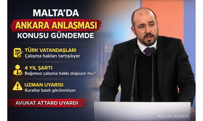 Göç hukuku uzmanı Avukat Daniel Attard sorularınızı yanıtlıyor: Ankara Anlaşması Malta’daki Türkler için ne ifade ediyor?
