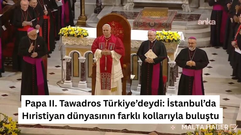 Papa II. Tawadros Türkiye’deydi: İstanbul’da Hıristiyan dünyasının farklı kollarıyla buluştu