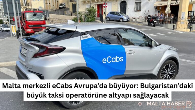 Malta merkezli eCabs Avrupa’da büyüyor: Bulgaristan’daki büyük taksi operatörüne altyapı sağlayacak