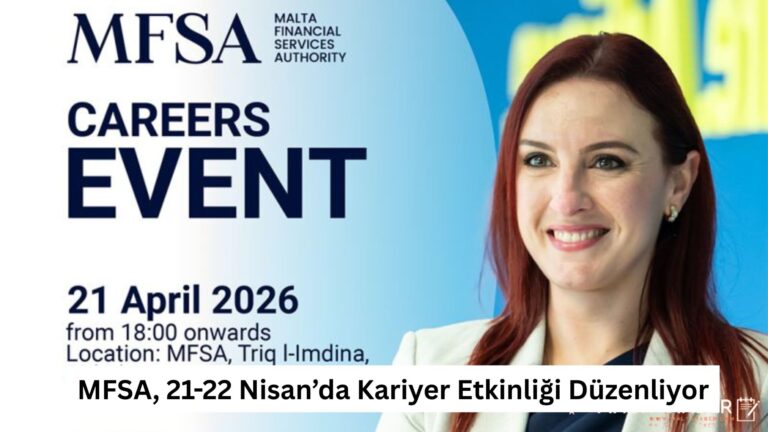 MFSA, 21-22 Nisan’da Kariyer Etkinliği Düzenliyor