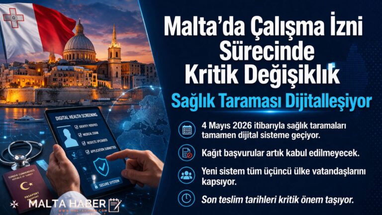 Malta’da Çalışma İzni Sürecinde Kritik Değişiklik: Sağlık Taraması Dijitalleşiyor