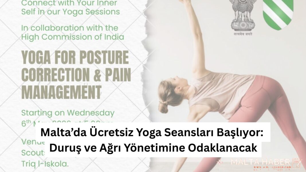 Malta’da Ücretsiz Yoga Seansları Başlıyor: Duruş ve Ağrı Yönetimine Odaklanacak