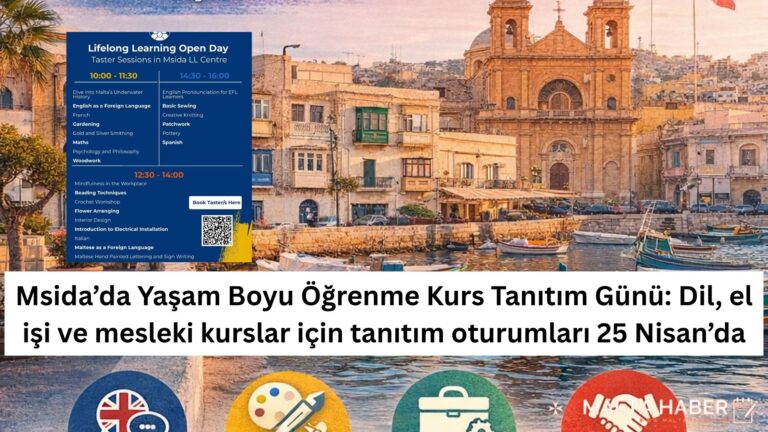 Msida’da Yaşam Boyu Öğrenme Kurs Tanıtım Günü Dil, el işi ve mesleki kurslar için tanıtım oturumları 25 Nisan’da