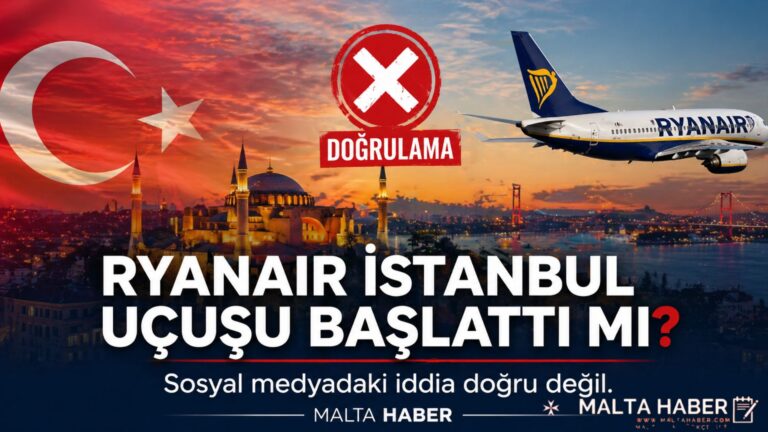 Ryanair İstanbul’a Uçuş Başlattı mı? Sosyal Medyadaki İddia Gerçeği Yansıtmıyor