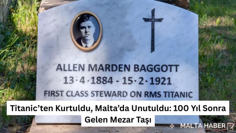 Titanic’ten Kurtuldu, Malta’da Unutuldu: 100 Yıl Sonra Gelen Mezar Taşı