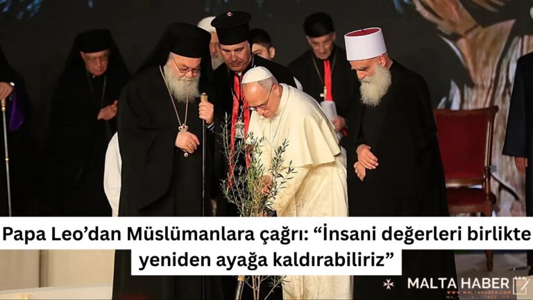 Papa Leo’dan Müslümanlara çağrı: “İnsani değerleri birlikte yeniden ayağa kaldırabiliriz”
