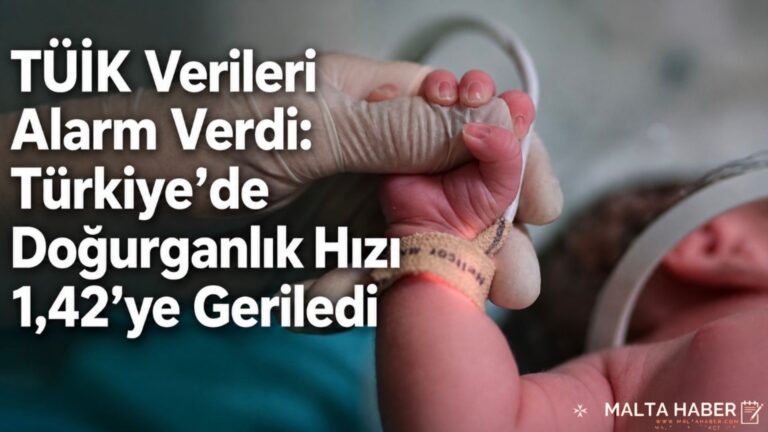 TÜİK Verileri Alarm Verdi: Türkiye’de Doğurganlık Hızı 1,42’ye Geriledi