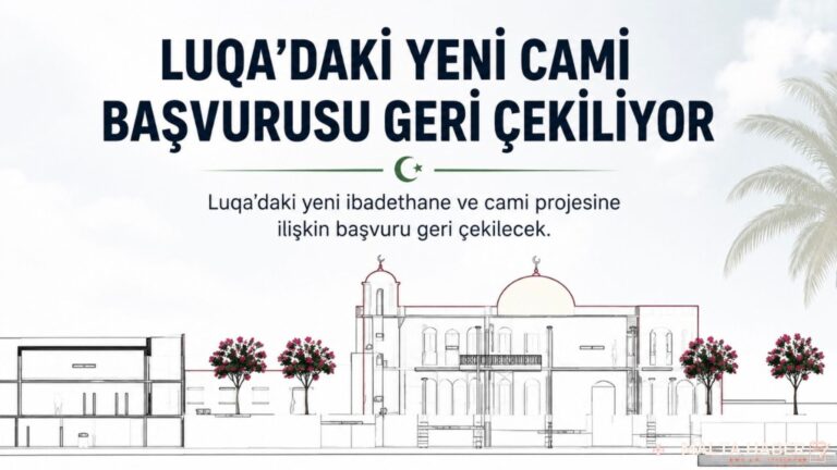 Luqa’daki Yeni Cami ve İbadethane Başvurusu Geri Çekiliyor