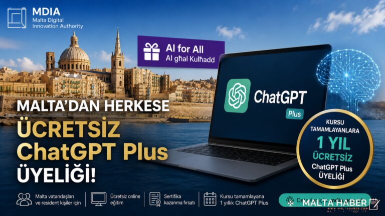 Malta’da ücretsiz yapay zekâ eğitimi: Kursu tamamlayanlara 1 yıllık ChatGPT Plus aboneliği