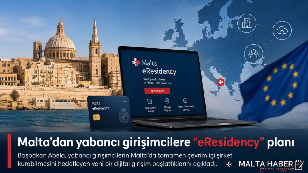 Malta’dan yabancı girişimcilere “eResidency” planı