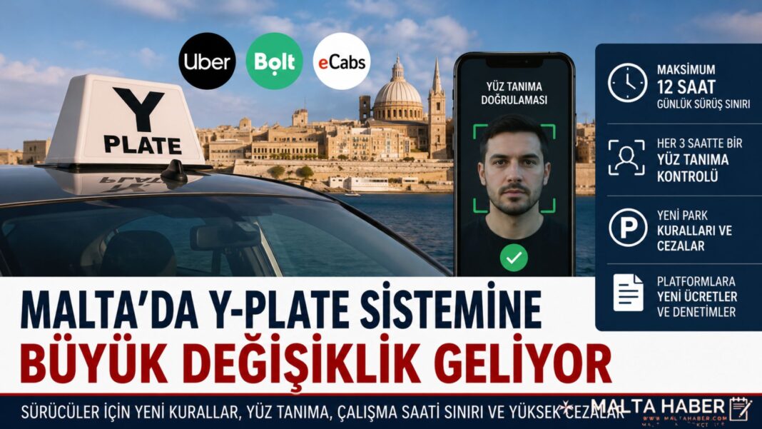Malta’da taksi plaka sistemine büyük değişiklik geliyor: Sürücülere 3 saatte bir yüz tanıma kontrolü