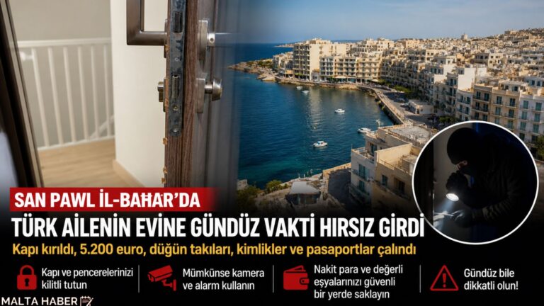 San Pawl il-Baħar’da Türk Ailenin Evine Gündüz Vakti Hırsız Girdi