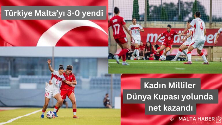 Türkiye Malta’yı 3-0 yendi: Kadın Milliler Dünya Kupası yolunda net kazandı