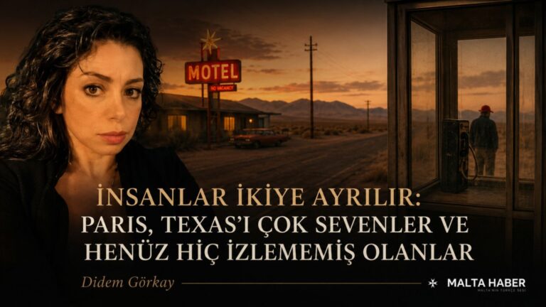İNSANLAR İKİYE AYRILIR:  PARİS, TEXAS’I ÇOK SEVENLER VE HENÜZ HİÇ İZLEMEMİŞ OLANLAR