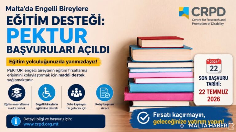 Malta’da Engelli Bireylere Eğitim Desteği: PEKTUR Başvuruları Açıldı