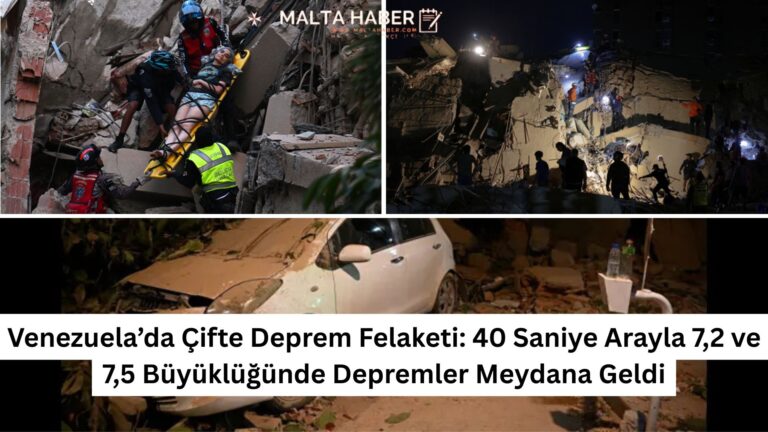 Venezuela’da Çifte Deprem Felaketi: 40 Saniye Arayla 7,2 ve 7,5 Büyüklüğünde Depremler Meydana Geldi